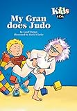 My gran does judo