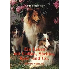 Ein Leben mit Collies, Shelties, Katz' und Co.