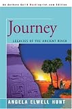 Journey: Legacies Of The Ancient River