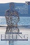 Researching with feeling : the emotional aspects of social and organizational research