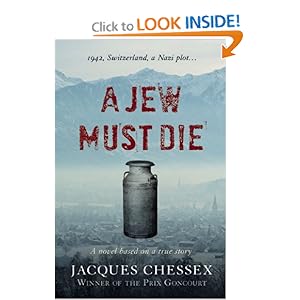 A Jew Must Die Jacques Chessex and Donald Wilson