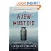 Jew Must Die, A