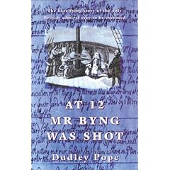 At 12 Mr. Byng was Shot