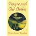 Prayers and Our Bodies