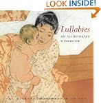 Lullabies: An Illustrated Songbook
