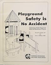Big Sale Best Cheap Deals Playground Safety Is No Accident: Developing a Public Playground Safety and Maintenance Program