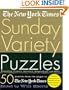 The New York Times Sunday Variety Puzzles: Featuring Cryptics, Acrostics, Diagramless and More