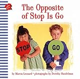 The Opposite of Stop Is Go (Hanna Books)