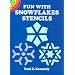 Fun with Snowflakes Stencils (Dover Little Activity Books)