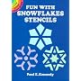 Fun with Snowflakes Stencils (Dover Little Activity Books)