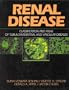 Renal Disease: Classification and Atlas of Tubulo-Interstitial and Vascular Diseases