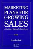 511ZBI0aVZL. SL160  Marketing Plans for Growing Sales: A Guide for Wholesale Distributors (National Association of Wholesale Distributors) Reviews
