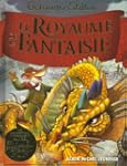 Le Royaume de la Fantaisie: Le premie...