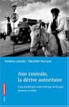 Asie centrale, la d�rive autoritaire