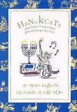 Hanukcats: And Other Traditional Jewish Songs for Cats