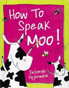 Cover of "How to Speak Moo!"