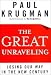 The Great Unravelling: Losing Our Way in the New Century
