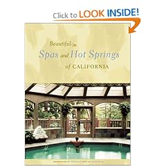 Beautiful Spas and Hot Springs of California: Revised and Updated Edition