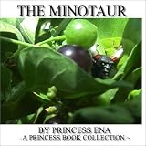 The Minotaur - A Princess Book Collection
