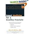 Smart Medicine for a Healthy Prostate: Natural and Conventional Therapies for Common Prostate... by  Mark W. McClure