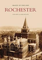 Rochester (Images of England) (Images of England) (Images of England)