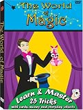 The World of Magic -Learn and Master 25 Tricks with cards, money, and everyday objects!)