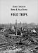 Books : Robert Smithson / Bernd & Hilla Becher: Field Trips