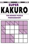 Super Kakuro: The Newest Puzzle Phenomenon!
