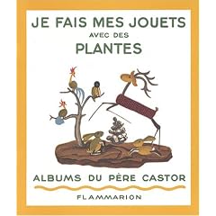 Je fais mes jouets avec des plantes