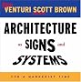 Architecture as Signs and Systems (William E.Massey Senior Lectures in the History of American Civilization) (The William E. Massey Sr. Lectures in the History of American Civilization)