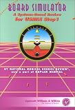  : Board Simulator: A Systemsbased Review for Usmle Step 1, Version 1.0C (Board Simulator Series)