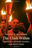 The Clash Within: Democracy, Religious Violence, and India's Future