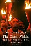 The Clash Within: Democracy, Religious Violence, and India's Future