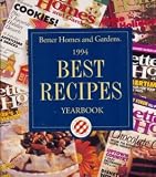 1994 Best Recipes Yearbook (Better Homes and Gardens Best Recipes Yearbook)
