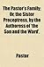 The Pastor's Family; Or, the Sister Preceptress, by the Authoress of 'The Son and the Ward'.