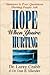 Hope When You