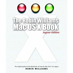 Robin Williams Mac OS X Book, The, Jaguar Edition