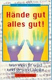 H�nde gut, alles gut