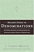 Nelson's Guide to Denominations: The Primary Resource for Understanding and Navigating America's Christian Organizations