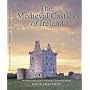 The Medieval Castles of Ireland