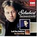 Schubert: Piano Sonata in B flat, D960; Lieder