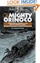 The Mighty Orinoco (Early Classics of Science Fiction)