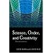 Science, Order and Creativity, Second Edition