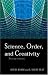 Science, Order and Creativity, Second Edition