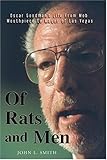 Of Rats and Men: Oscar Goodman's Life from Mob Mouthpiece to Mayor of Las Vegas (True Crime)