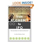 Click here to buy From Alchemy to IPO: The Business of Biotechnology by  Cynthia Robbins-roth.