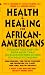 Books : Health and Healing for African-Americans