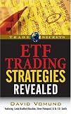 ETF Trading Strategies Revealed (Trade Secrets (Marketplace Books))