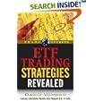 ETF Trading Strategies Revealed (Trade Secrets (Marketplace Books))