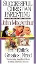 Successful Christian Parenting Series: Your Child's Greatest Need [VHS]